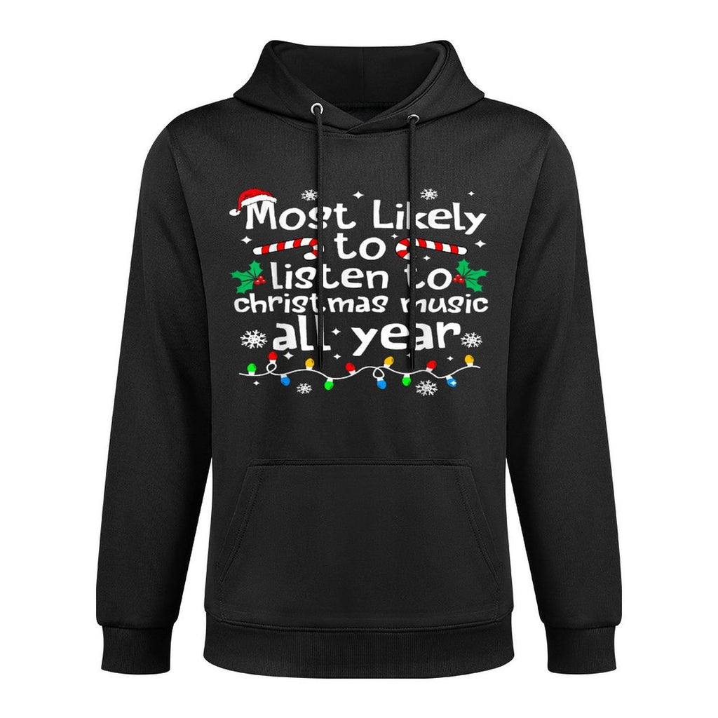 Most Likely to Listen to Music Christmas Matching Family Versatile Streetwear Hoodie