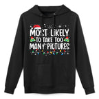 Most Likely To Take Too Many Pictures Funny Family Christmas Moisture-Wicking Hoodie