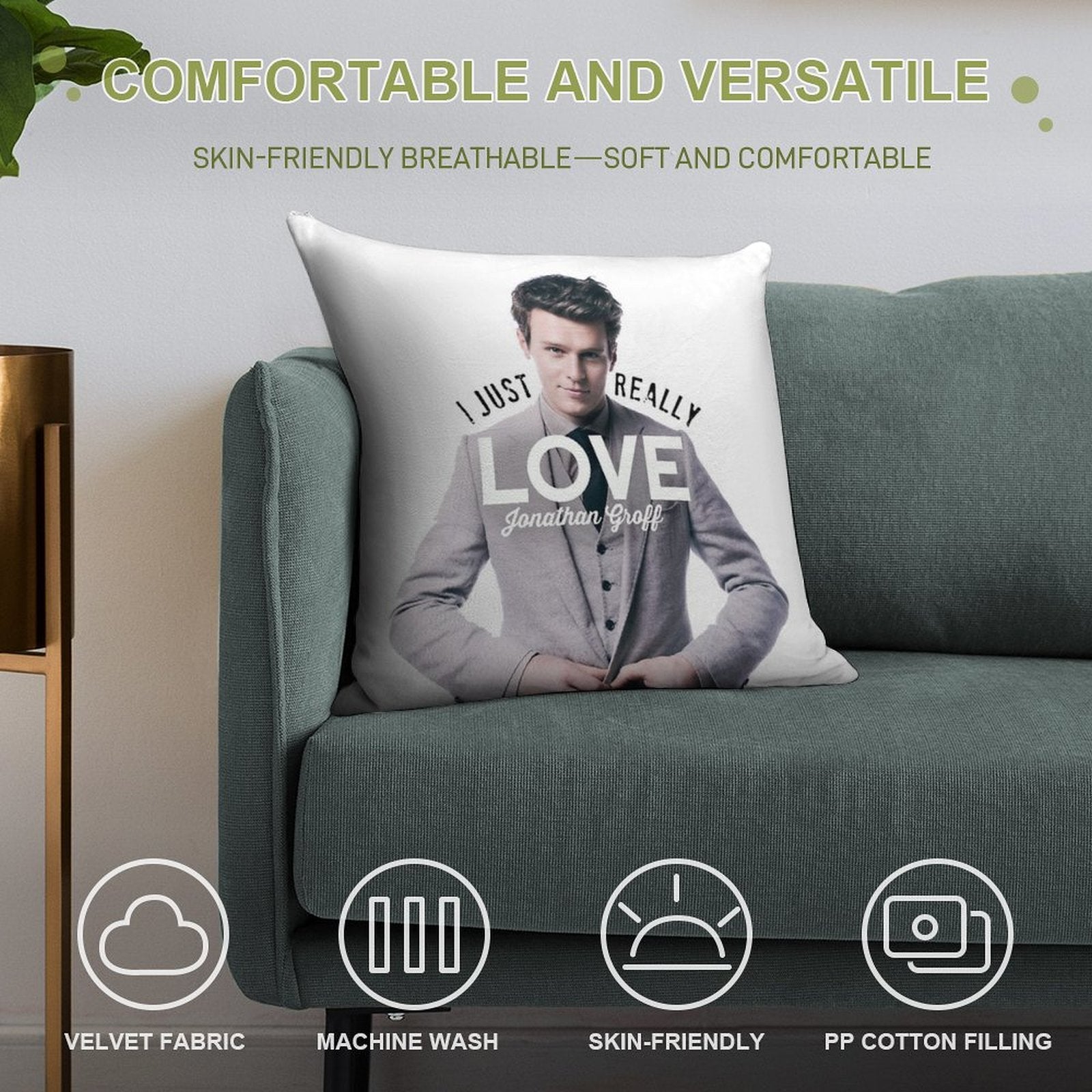 I Just Really Love Jonathan Groff Soft Reinforced Edging Throw Pillow