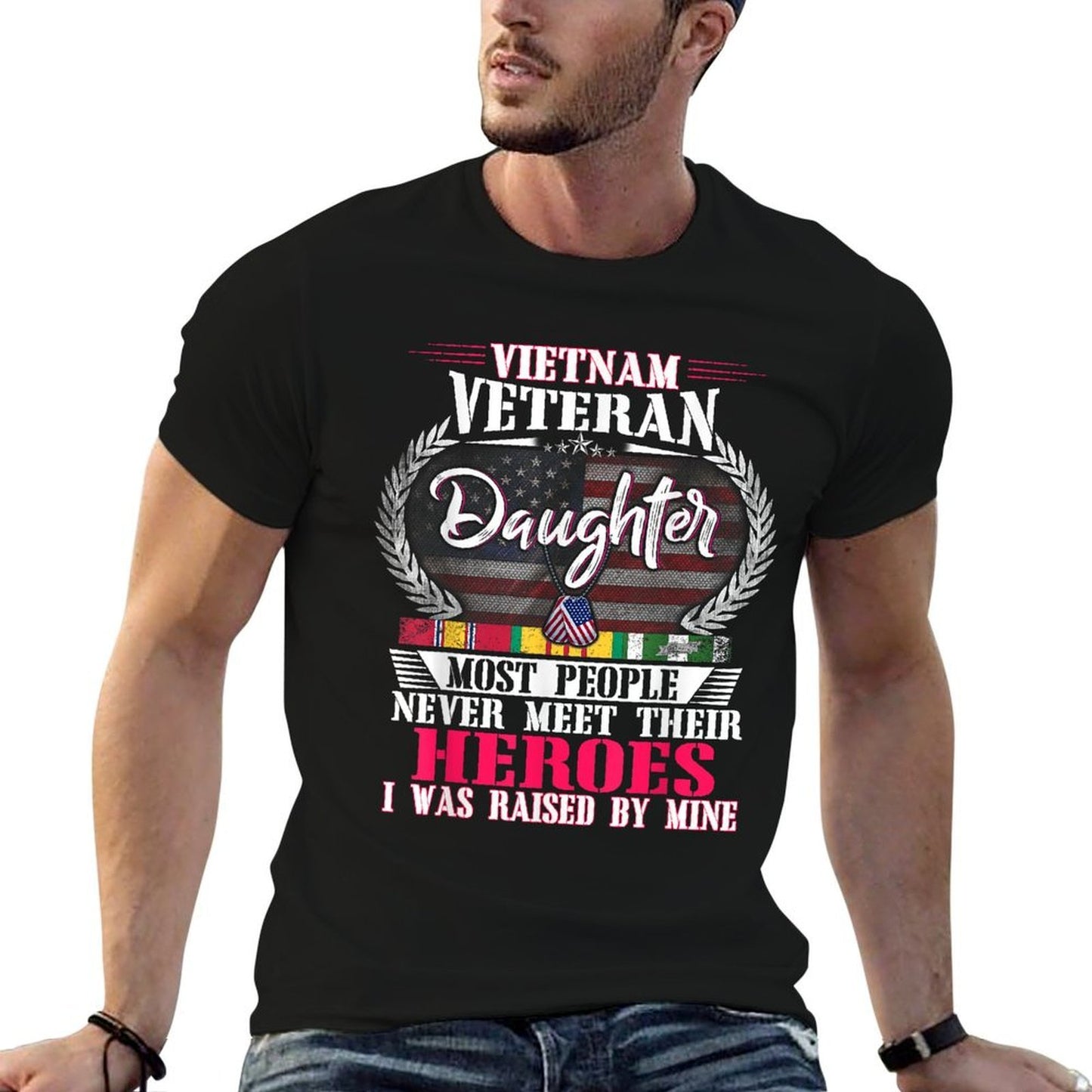 Vietnam Veteran Daughter Raised By My Hero US Veteran  Cotton T-Shirt