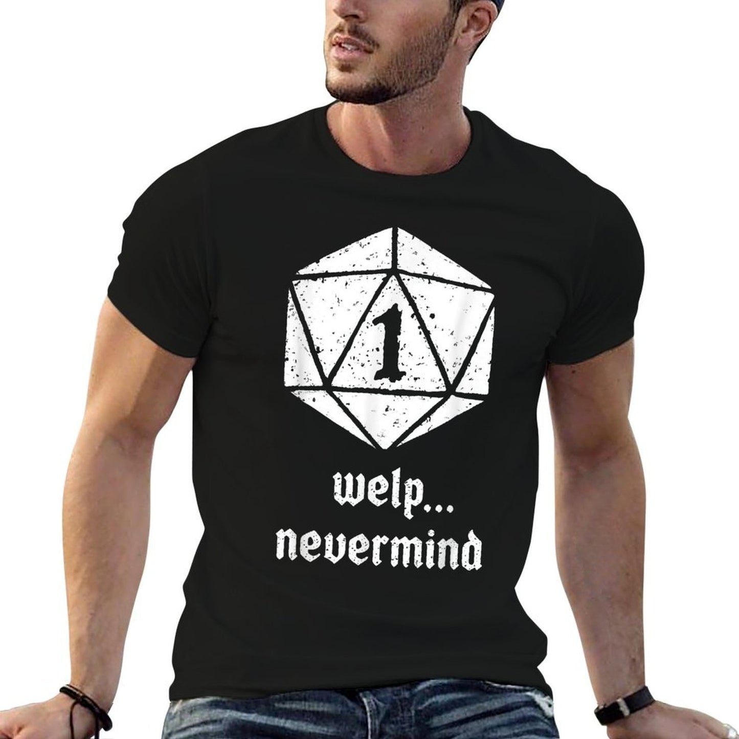 Vintage Welp Nevermind Nat 1 Funny Dice  Wrinkle-resistant T-Shirt