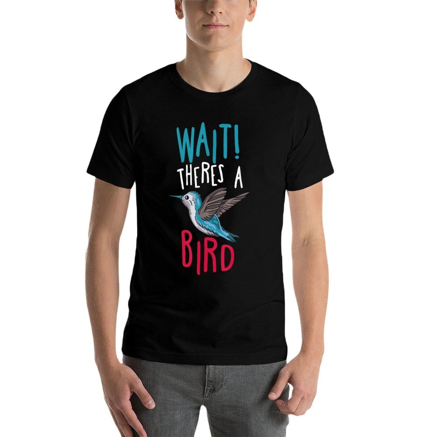 Wait Theres A Bird  Summer-ready Fabric T-Shirt