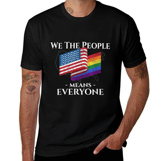 We The People Means Everyone LGBTQ LGBT Gay Pride Support  Moisture-wicking T-Shirt