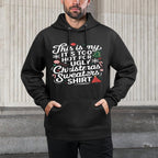 Womens This Is My Its Too Hot for Ugly Christmas Sweaters Layering Staple Hoodie