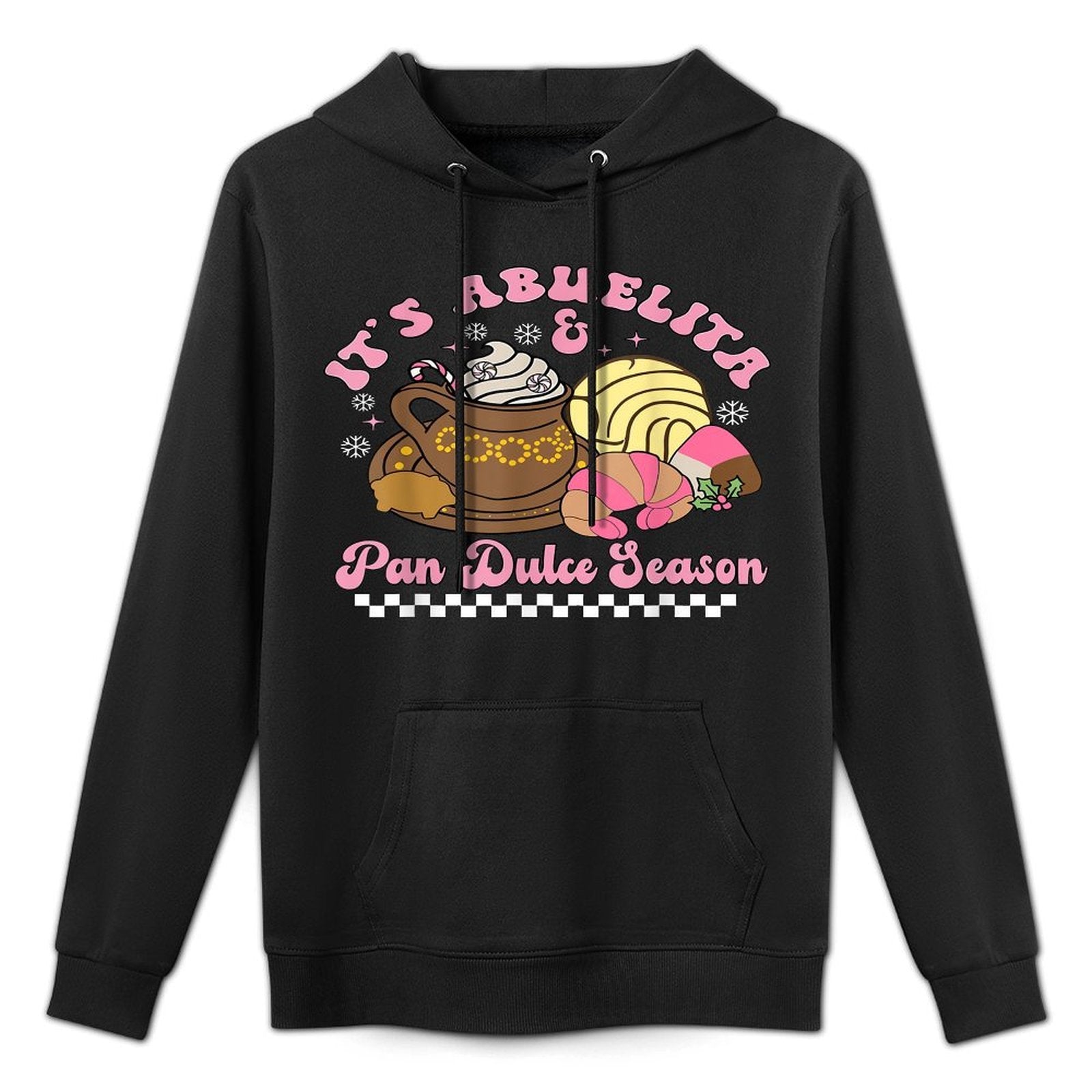 Its Abuelita  Pan Dulce Season Hot Chocolate Mexican Xmas Customizable Surface Hoodie