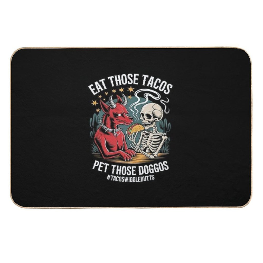 Eat Those Tacos Pet Those Doggos  Stain-Proof Bath Mat