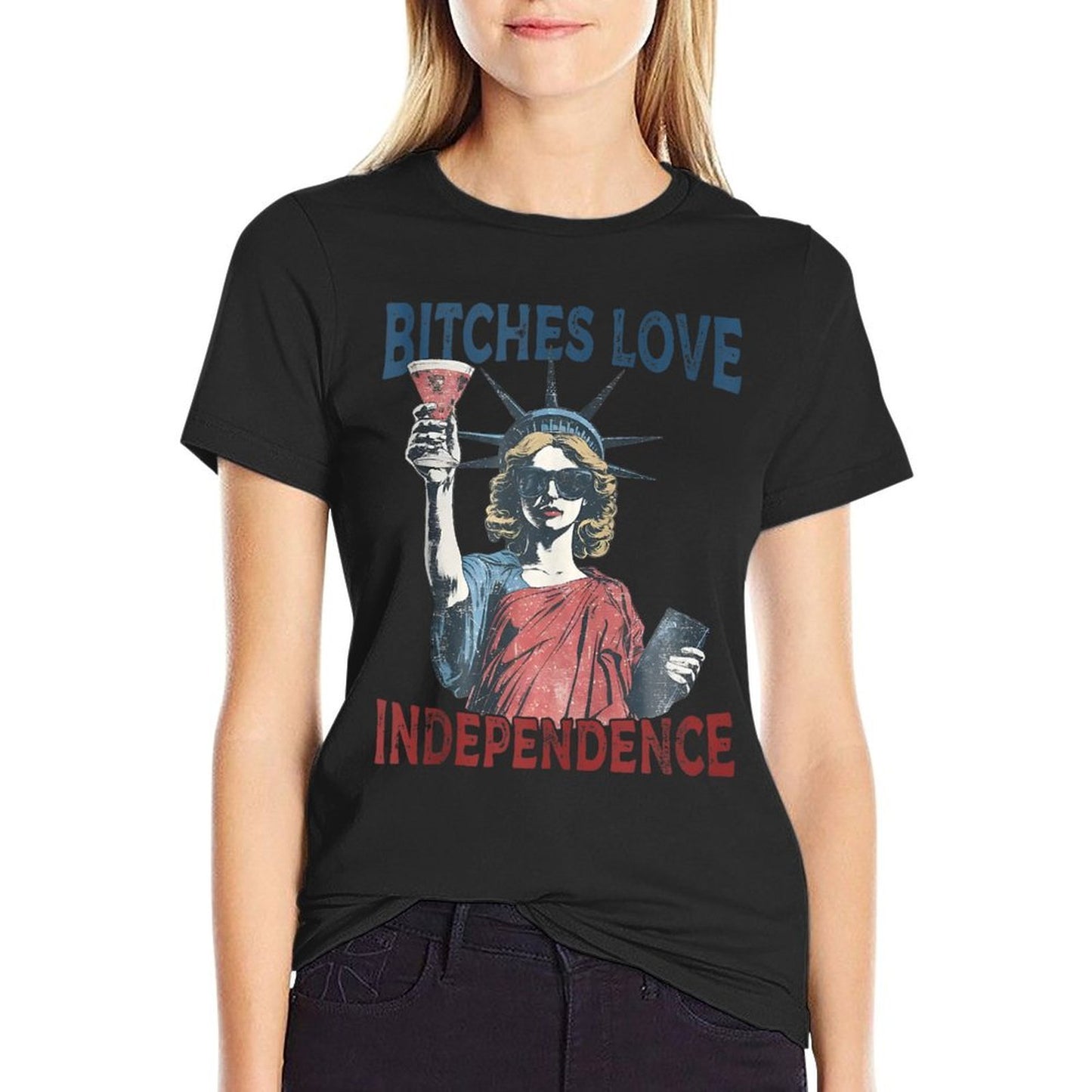 Retro Bitches Love Independence Funny 4th Of July  Versatile T-Shirt