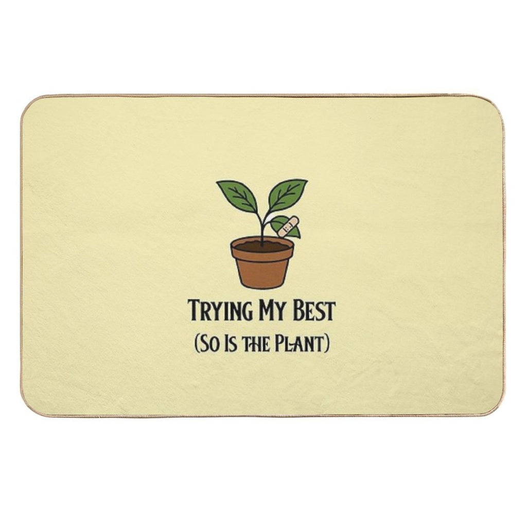 Trying My Best (So Is The Plant) – Encouraging Plant Parent Design  Anti-Trip Bath Mat