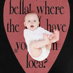 Bella! Where The Hell Have You Been Loca Durable Throw Blanket