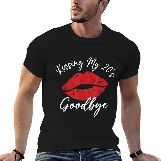 30th Birthday Kissing My 20s Goodbye Flirty Turning 30  Polyester Blend T-Shirt