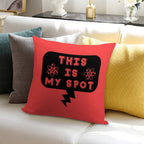 This Is My Spot - Throw Pillow Soft Skin-Friendly Throw Pillow