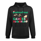 Groovy Professional Cancer Sleigher Oncology Nurse Christmas Shape Retention Hoodie