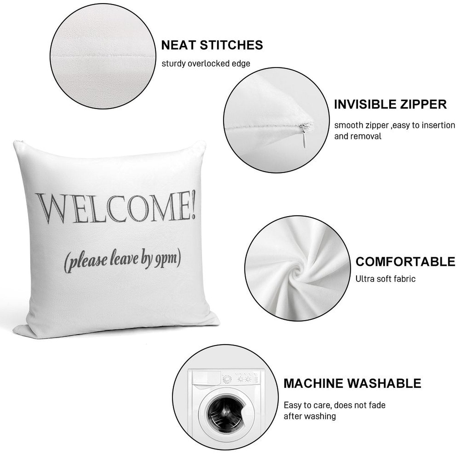 Welcome, Please Leave By 9pm Soft Reinforced Edging Throw Pillow