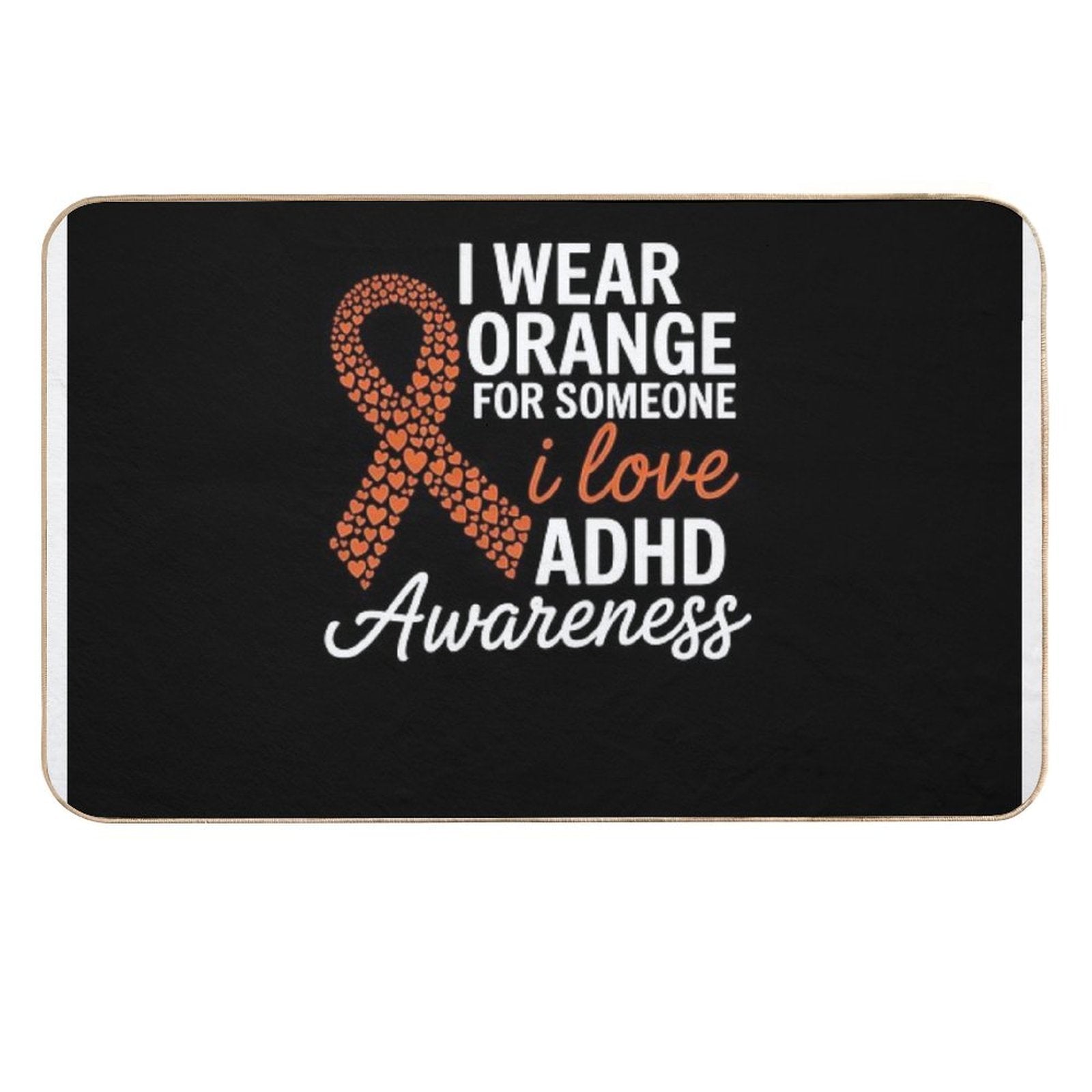 ADHD Awareness Month ADHD Embrace Neurodiversity  Odorless Bath Mat