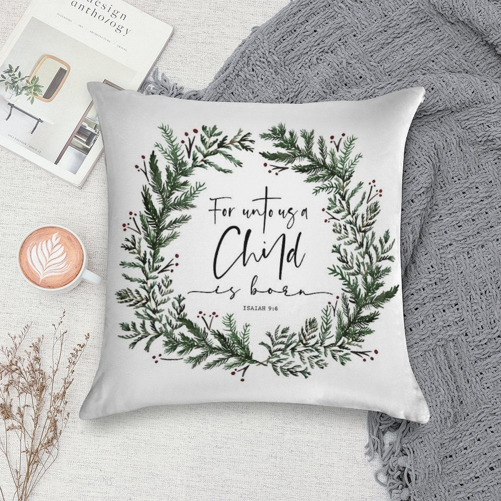 Unto Us A Child Is Born Pine Wreath Soft Shrink-Resistant Throw Pillow