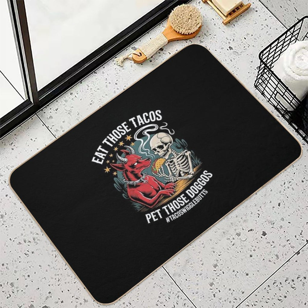 Eat Those Tacos Pet Those Doggos  Stain-Proof Bath Mat