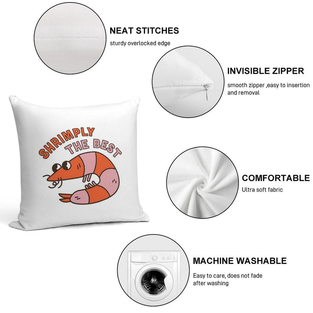 Shrimply The Best Soft Warmth Comfort Throw Pillow