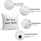 We Had Sex Here, Funny Slogan Soft Washable Throw Pillow