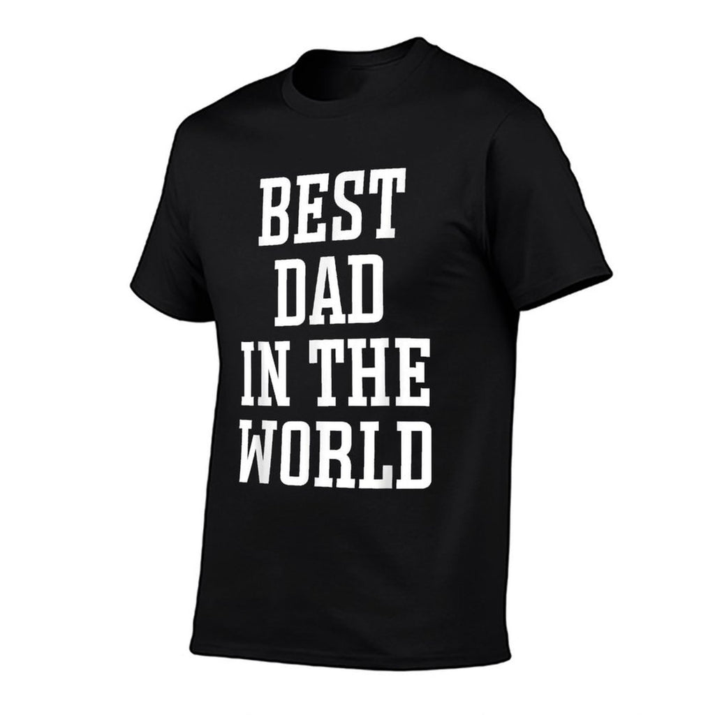 Best Dad in The World - Worlds Best Dad  Moisture-wicking T-Shirt