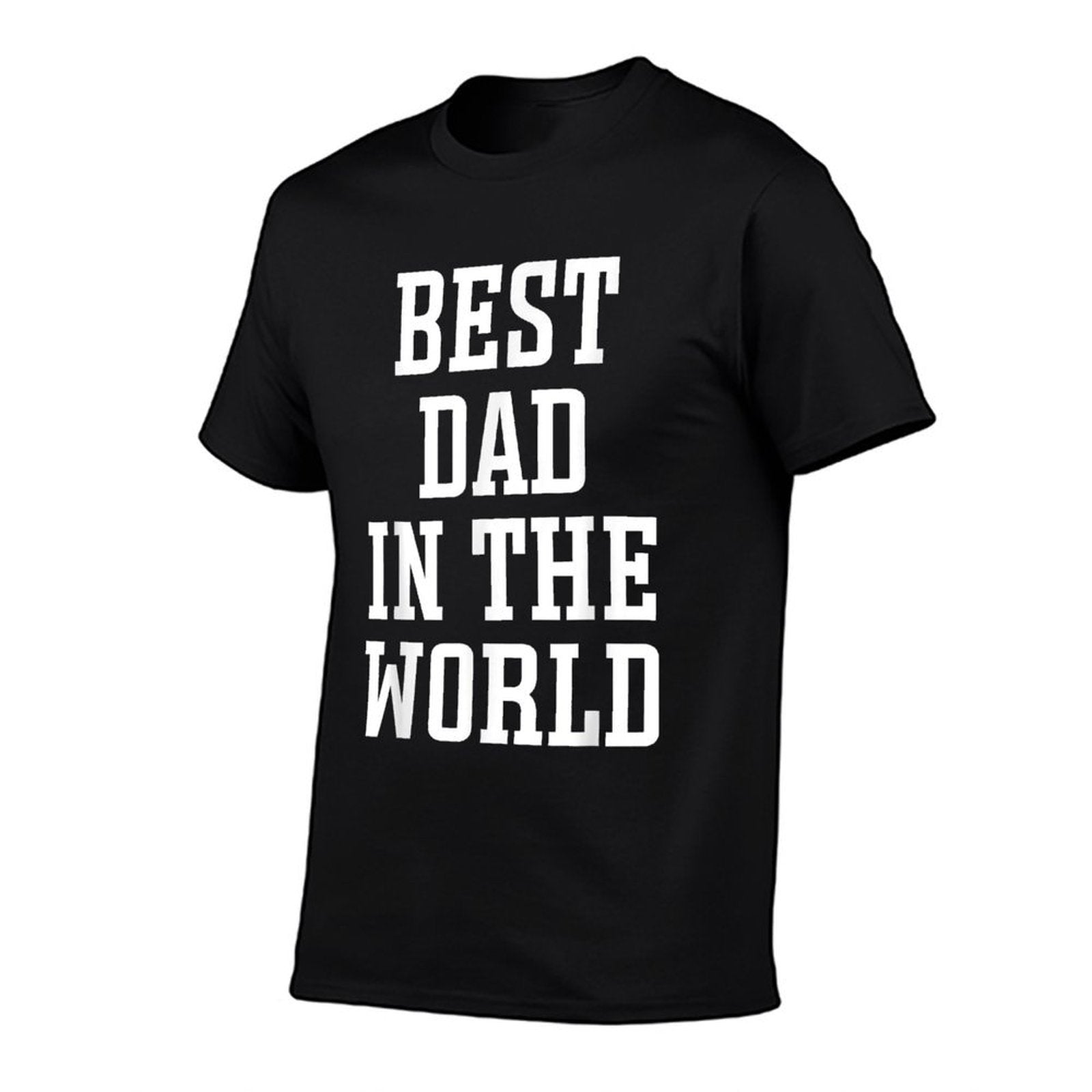 Best Dad in The World - Worlds Best Dad  Moisture-wicking T-Shirt