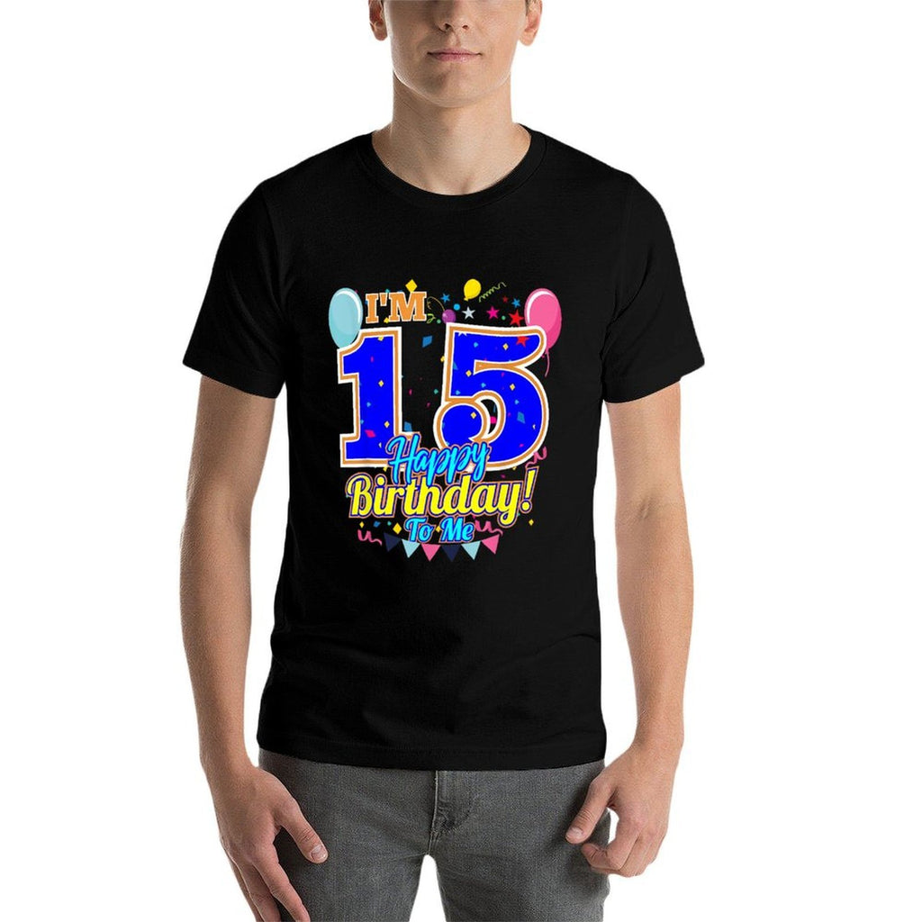 I'm 15 Years Old Happy Birthday to Me 15th Birthday  Classic T-Shirt