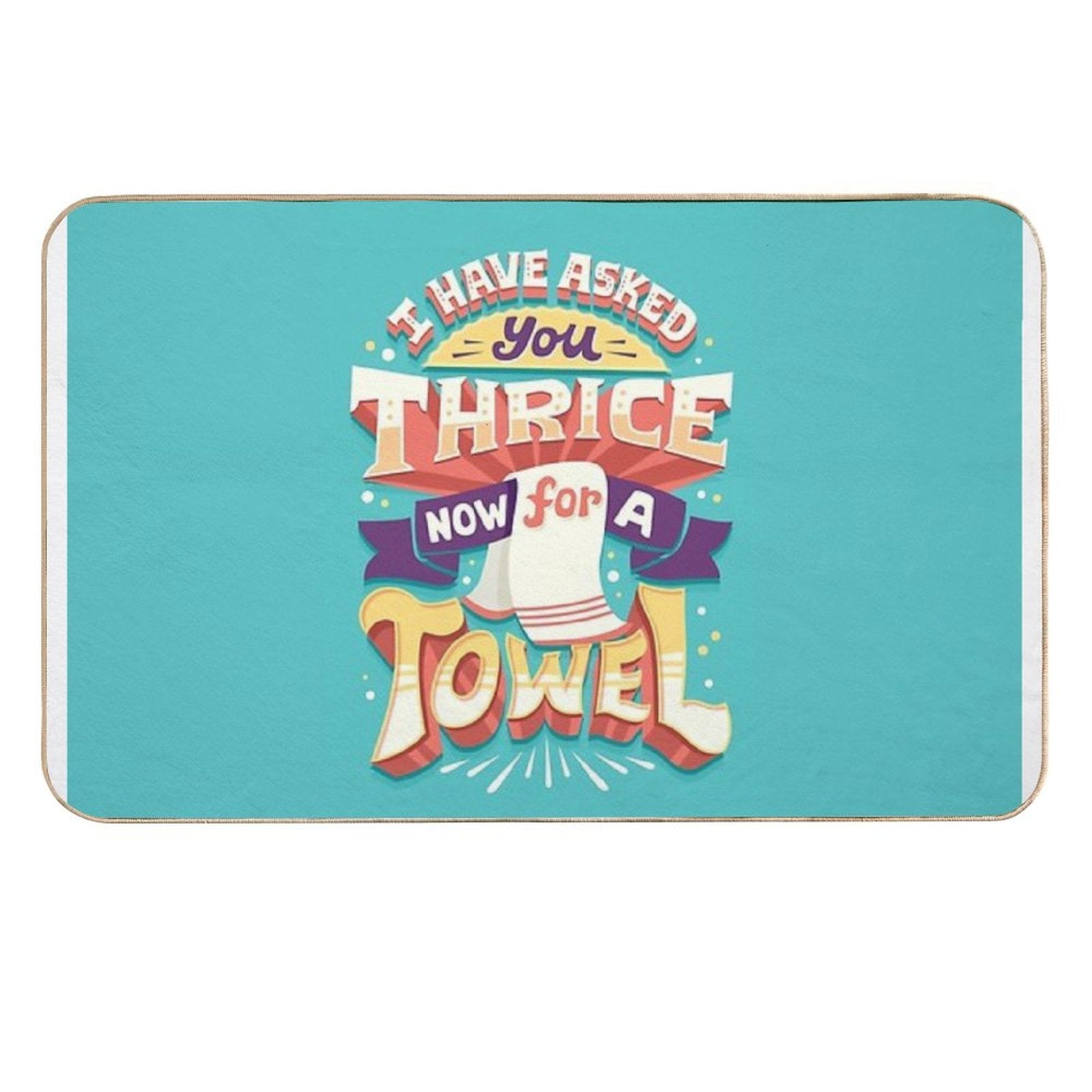 I Have Asked You Thrice  High-Traffic Bath Mat