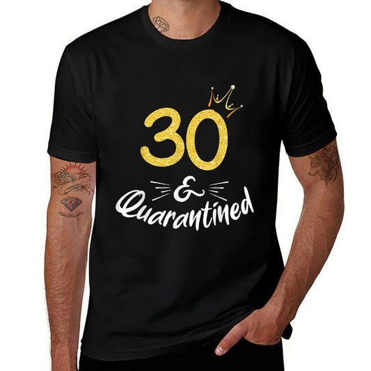 30 And Quarantined 30Th Birthday  Eco-friendly Material T-Shirt