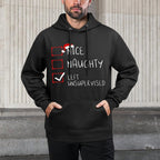 Nice Naughty Left Unsupervised Christmas List Santa Claus Durable Construction Hoodie