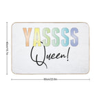 Queer Eye - Yassss Queen  Versatile Bath Mat
