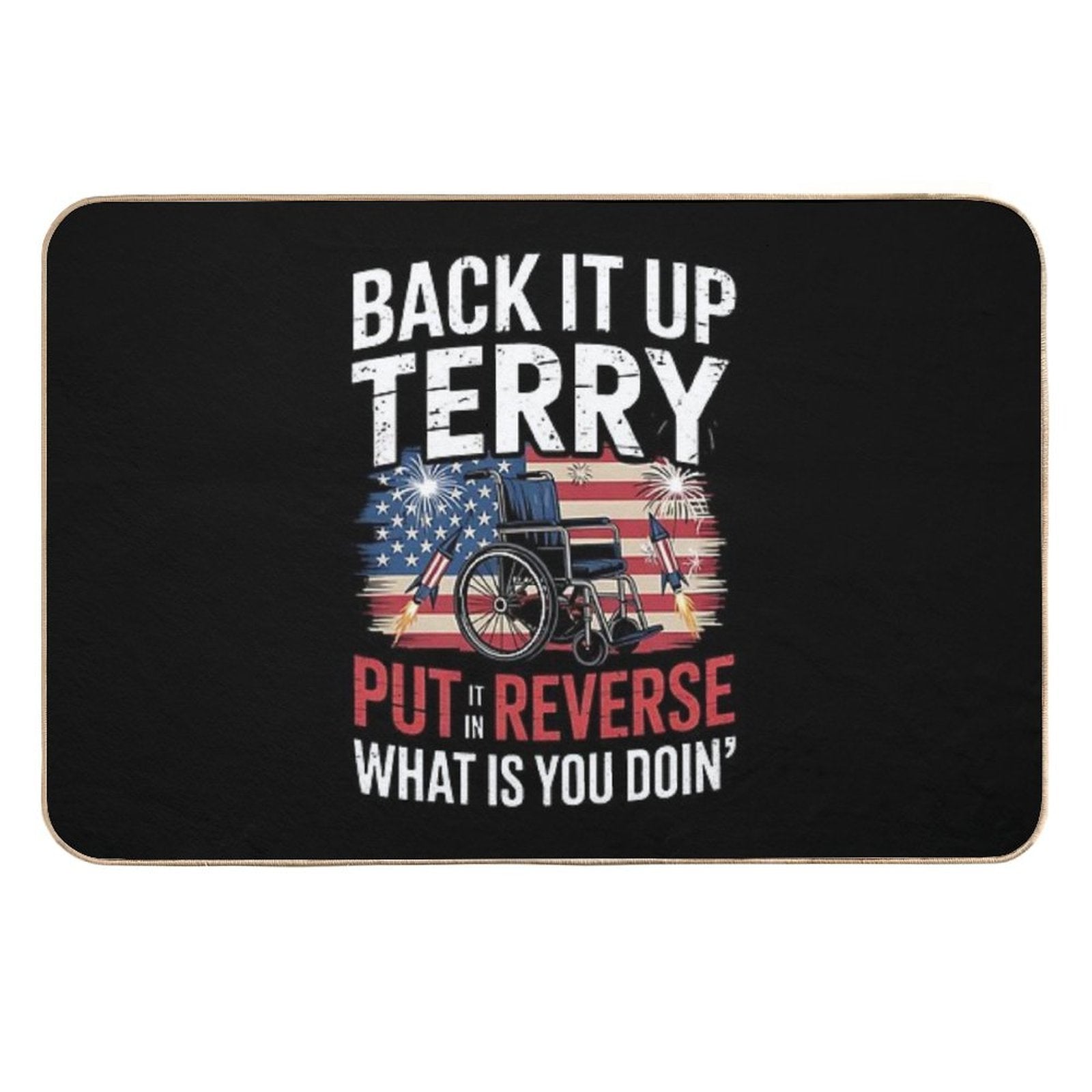Back It Up Terry Put It In Reverse 4th Of July Fireworks  Multi-Purpose Bath Mat