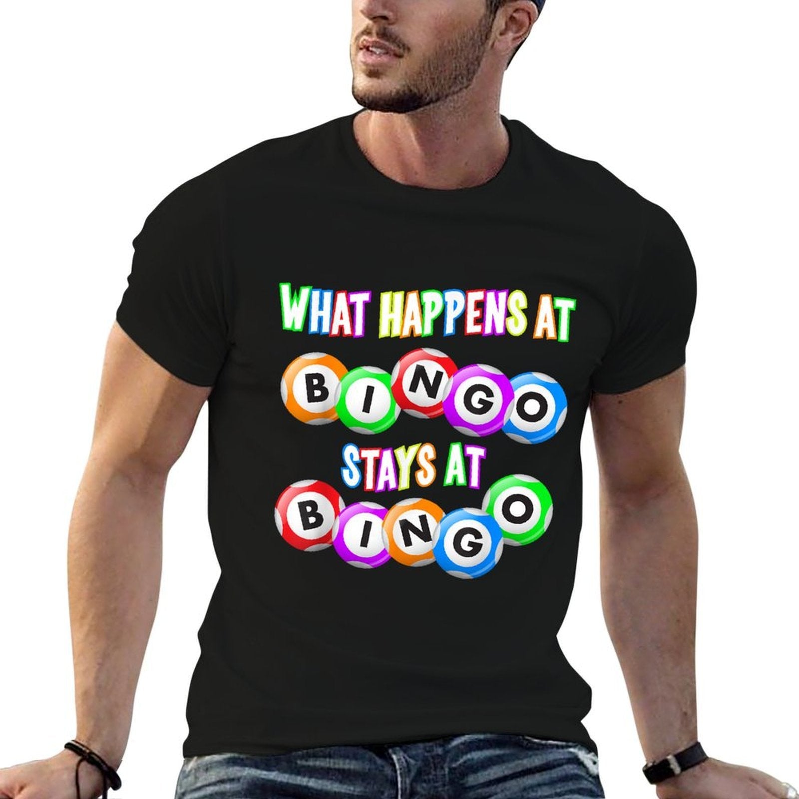 Funny Bingo King - What Happens At Bingo  Fade-proof Color T-Shirt