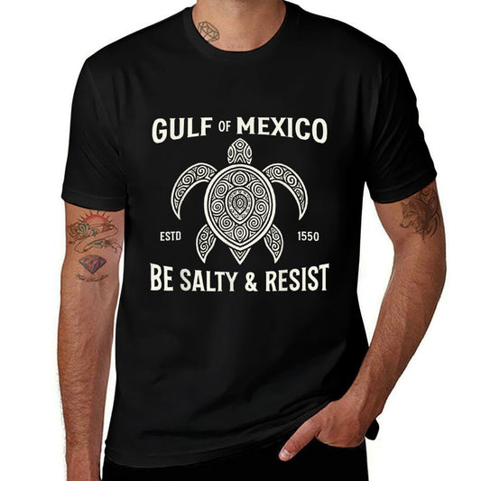 Stay The Gulf of Mexico Be Salty And Resist Turtle  Stretchy T-Shirt
