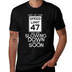 47th Funny Birthday  Cotton T-Shirt