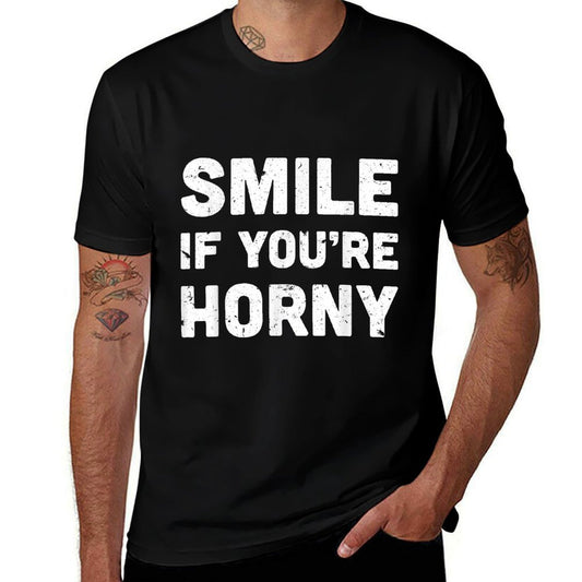 Smile If Youre Horny Funny Adult Gag Gift  Rolled Sleeves T-Shirt