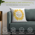 Be Like A Sunflower Soft Luxury Feel Throw Pillow