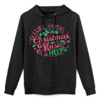 Life Happens Christmas Music Helps Machine Washable Hoodie