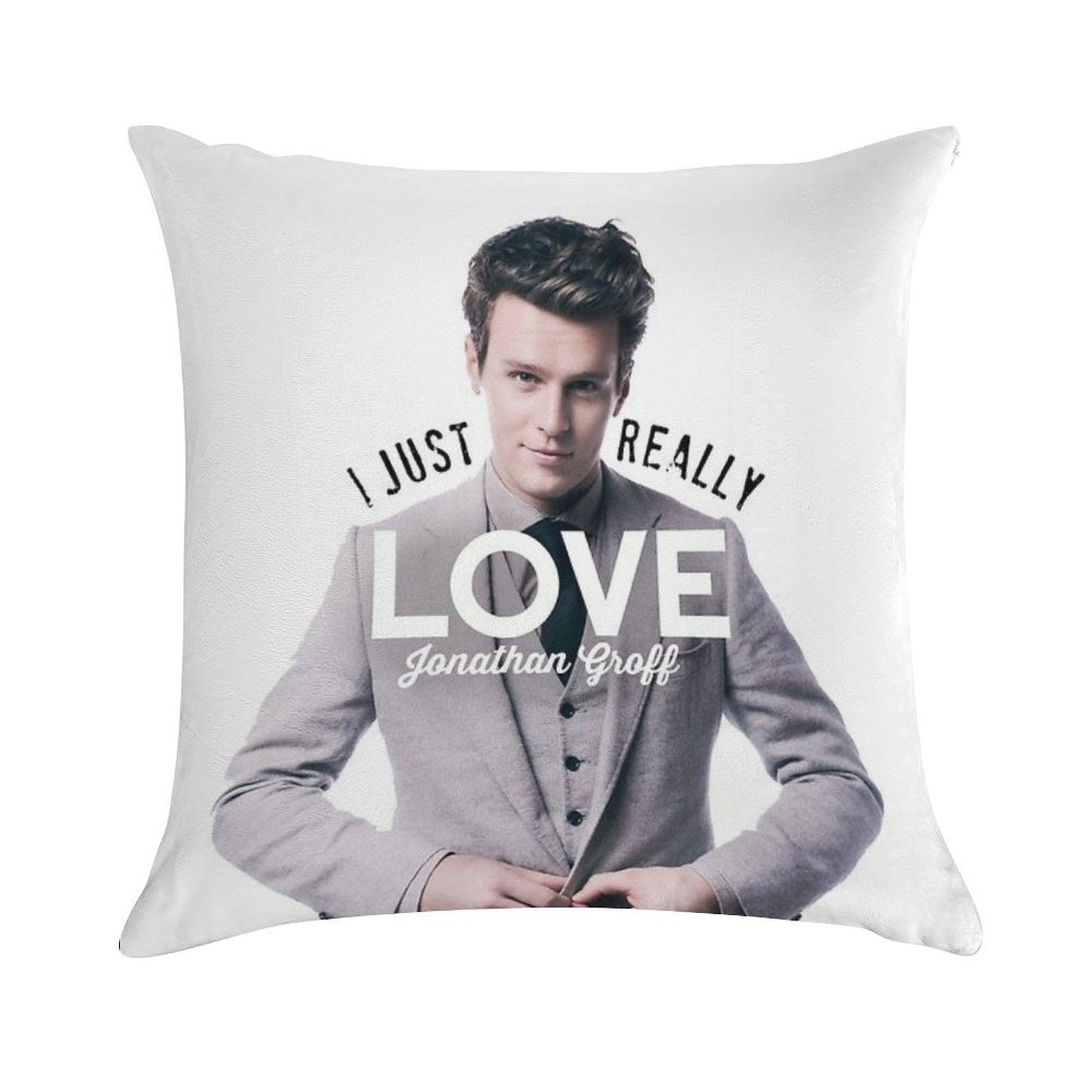 I Just Really Love Jonathan Groff Soft Reinforced Edging Throw Pillow