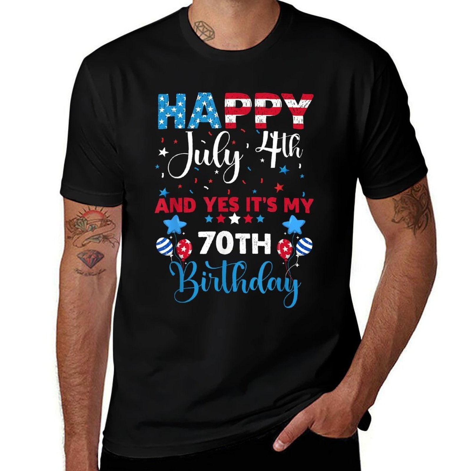 Happy July 4th And Yes It's My 70th Birthday Gifts Patriotic  Tagless Design T-Shirt