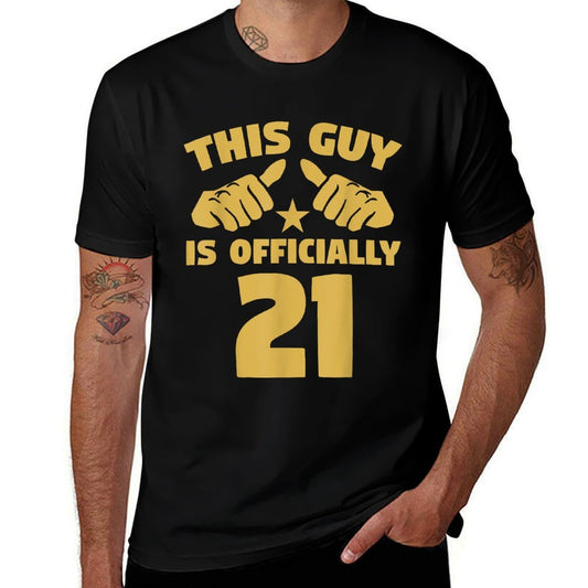 This Guy Is Officially 21 Years Old 21st Birthday  Quick-drying T-Shirt