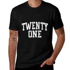 Twenty One Minimalist 21st Birthday Design 21-Year-Old  High-quality Stitching T-Shirt