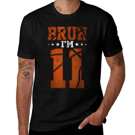11th Birthday Basketball Bruh I’m 11 Year Old Birthday Party  High-quality Stitching T-Shirt