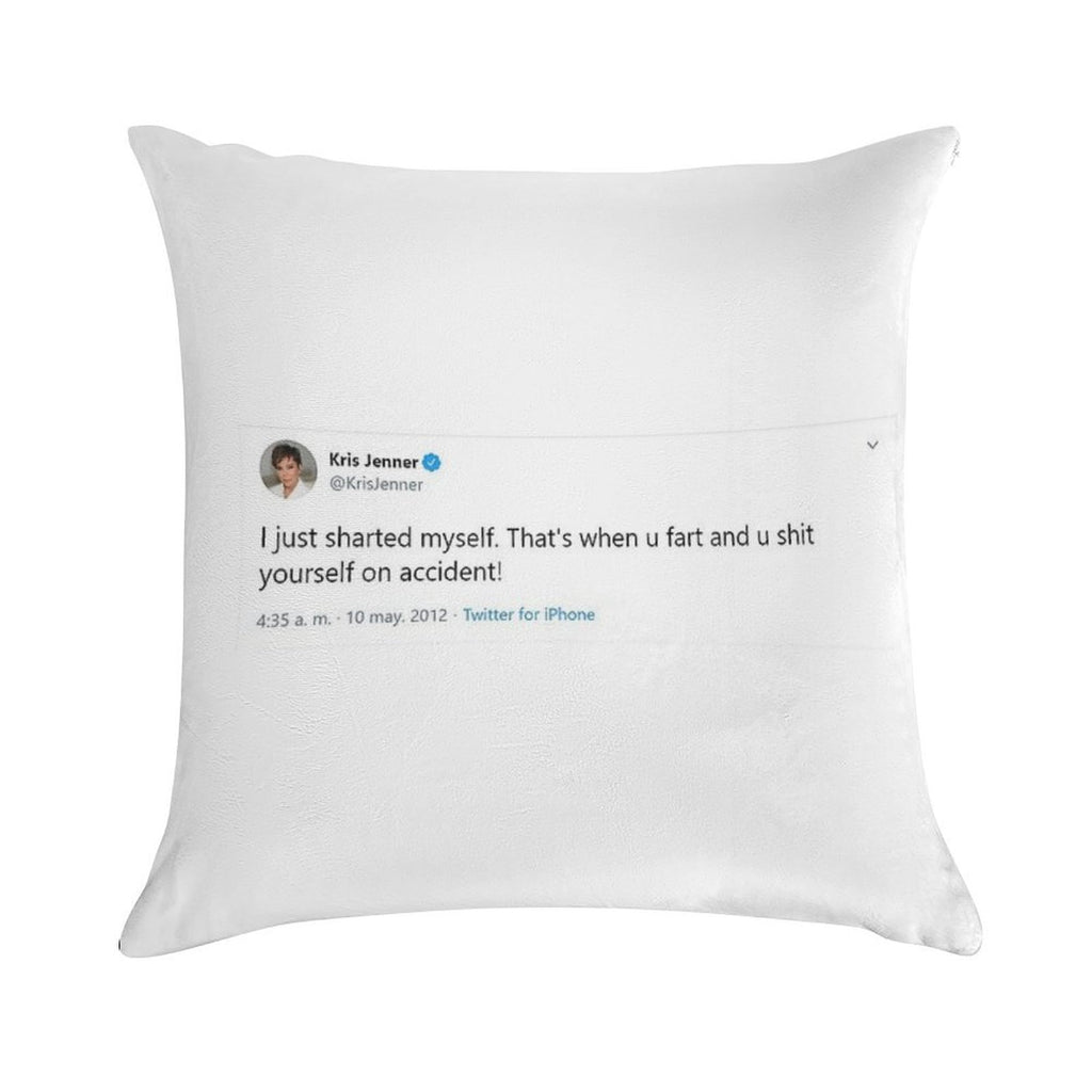 Kris Jenner, I Just Sharted Myself Soft Style Accent Throw Pillow