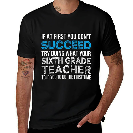 Sixth Grade Teacher Funny 6th Grade Teacher Gift  Moisture-wicking T-Shirt