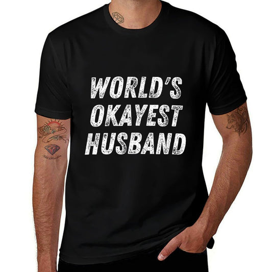 Worlds Okayest Husband Funny Dad Birthday Hubby Fathers Day  Heathered Texture T-Shirt