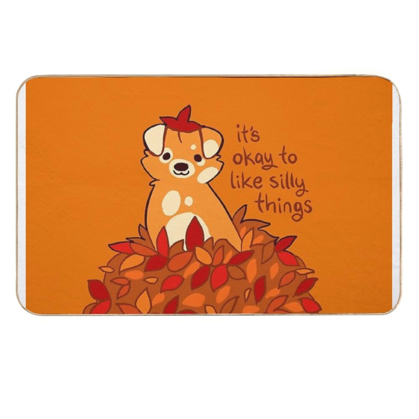 It's Okay to Like Silly Things Fall Leaves Puppy  Stain-Proof Bath Mat
