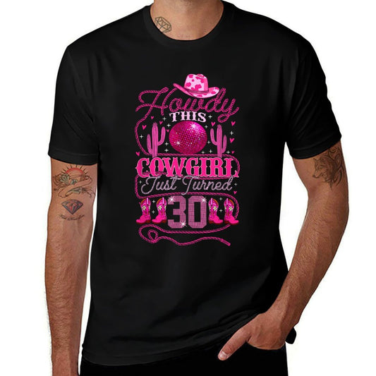 30yr Birthday Cowgirl Western 30Years Old Girl 30th Birthday  Durable T-Shirt