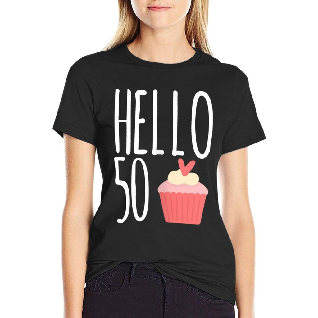 Womens 50th Birthday Gift Idea For Her Hello 50 Cupcake  Durable T-Shirt