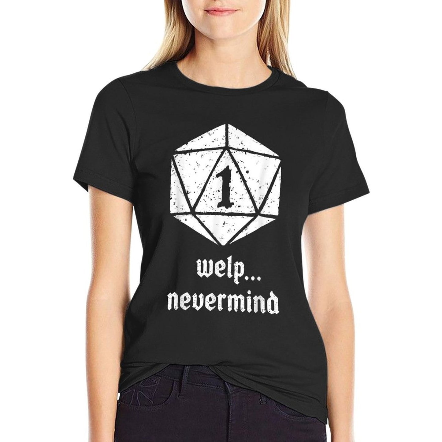 Vintage Welp Nevermind Nat 1 Funny Dice  Wrinkle-resistant T-Shirt
