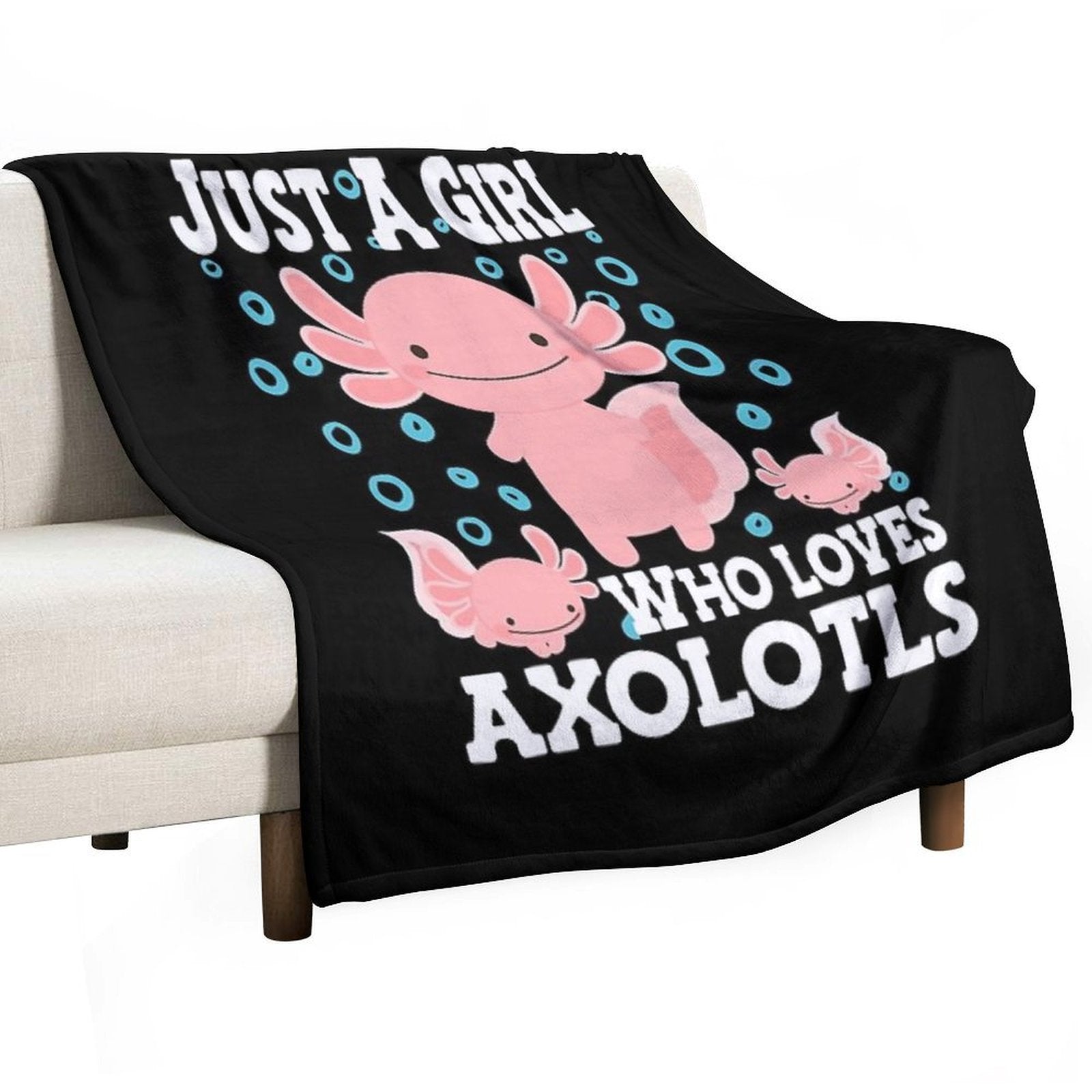 Axolotl Cute Kawaii , Just A Girl Who Love Axolotls Versatility Throw Blanket