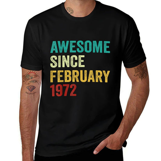 Vintage Awesome Since February 1972 50th Birthday  Summer-ready Fabric T-Shirt